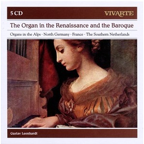 The Organ In Renaissance And Baroque, Gustav Leonhardt