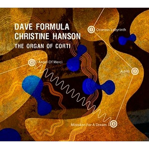 The Organ Of Corti, Dave Formula, Christin Hanson