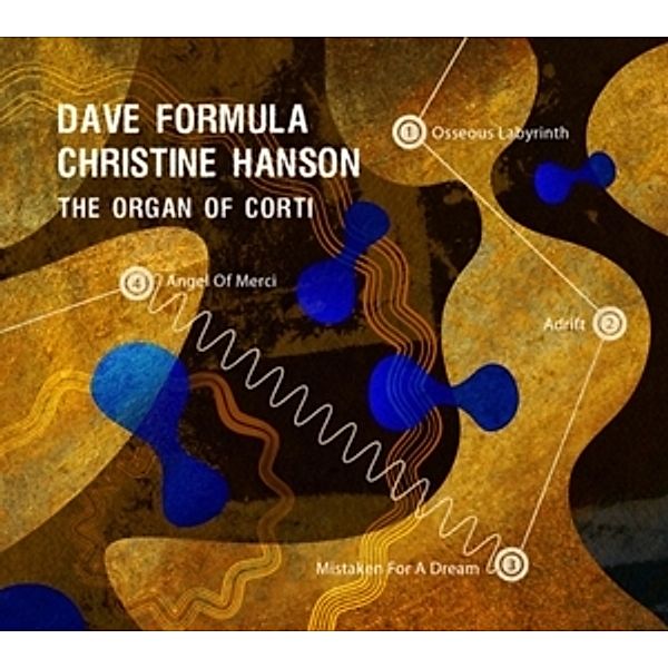 The Organ Of Corti, Dave Formula, Christine Hanson
