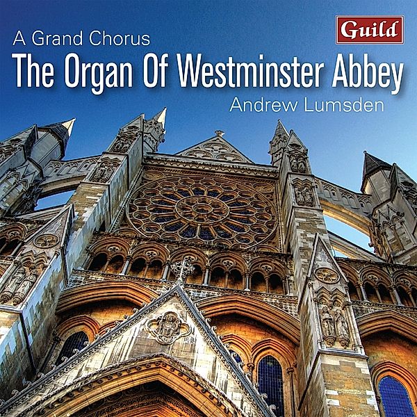 The Organ Of Westminster Abbey, Andrew Lumsden
