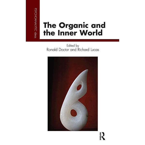 The Organic and the Inner World, Ronald Doctor