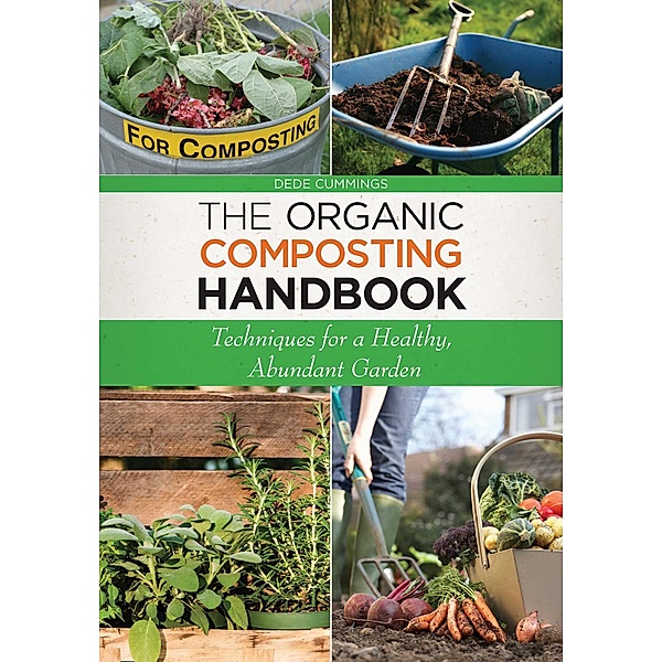 The Organic Composting Handbook, Dede Cummings