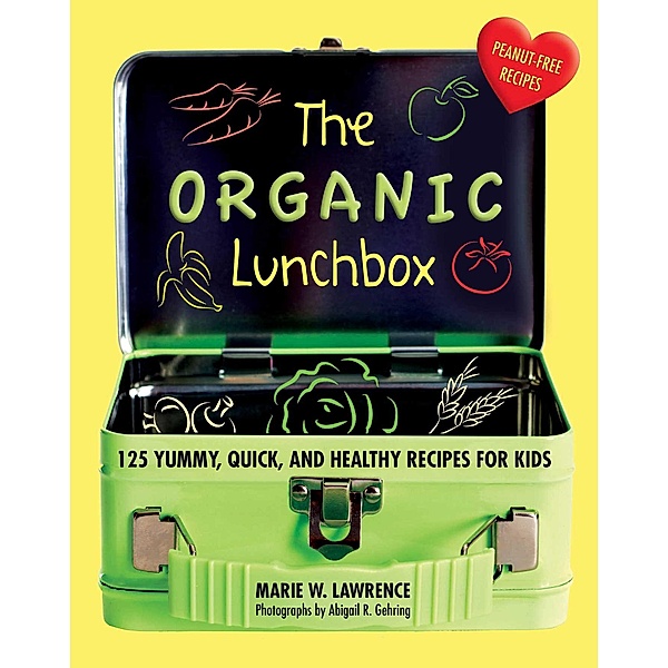 The Organic Lunchbox, Marie W. Lawrence