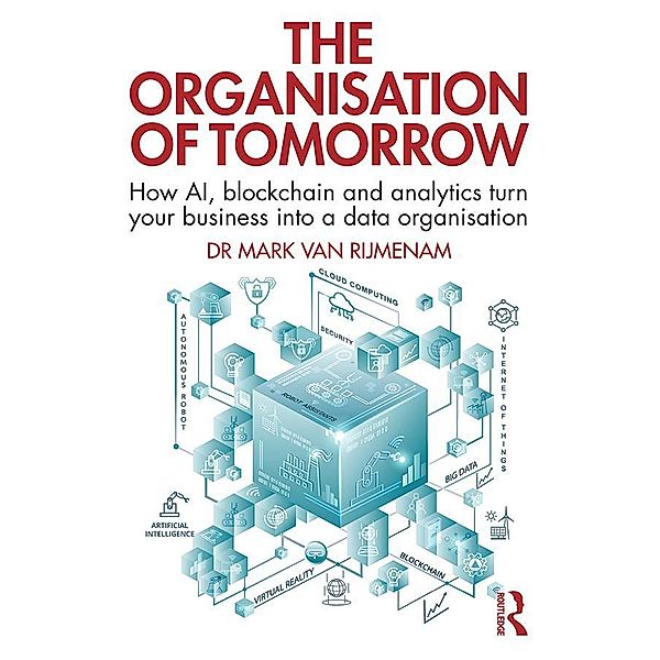The Organisation of Tomorrow, Mark van Rijmenam