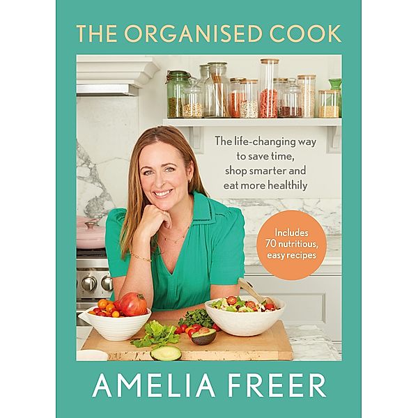 The Organised Cook, Amelia Freer