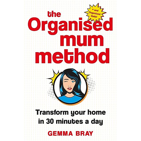 The Organised Mum Method, Gemma Bray