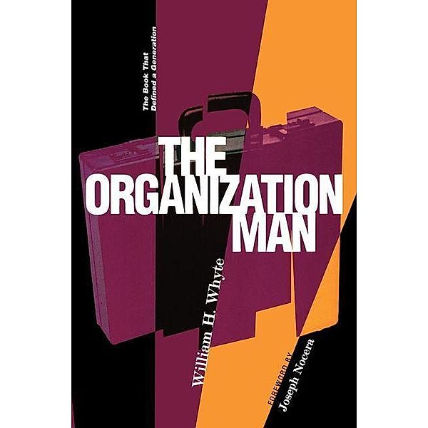 The Organization Man, William H. Whyte