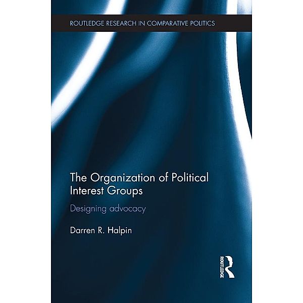 The Organization of Political Interest Groups, Darren Halpin