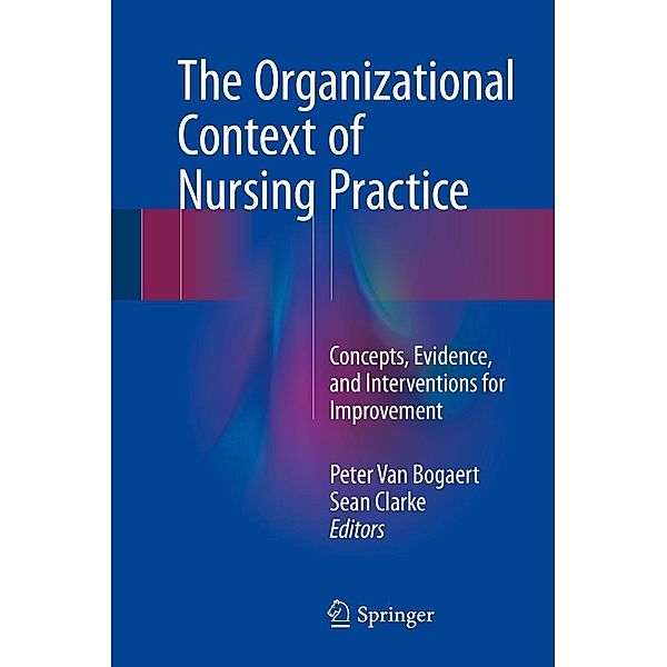 The Organizational Context of Nursing Practice