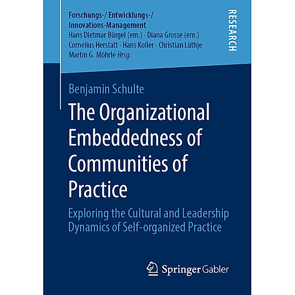 The Organizational Embeddedness of Communities of Practice, Benjamin Schulte