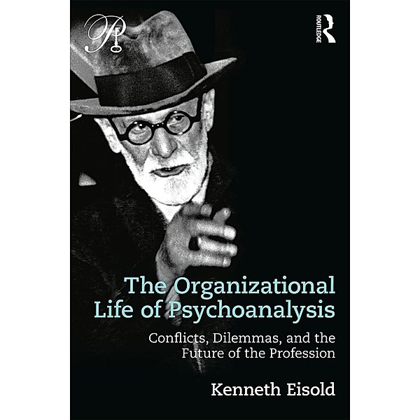 The Organizational Life of Psychoanalysis, Kenneth Eisold