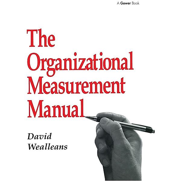 The Organizational Measurement Manual, David Wealleans