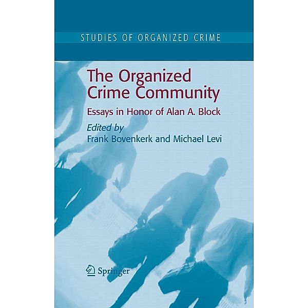 The Organized Crime Community / Studies of Organized Crime Bd.6