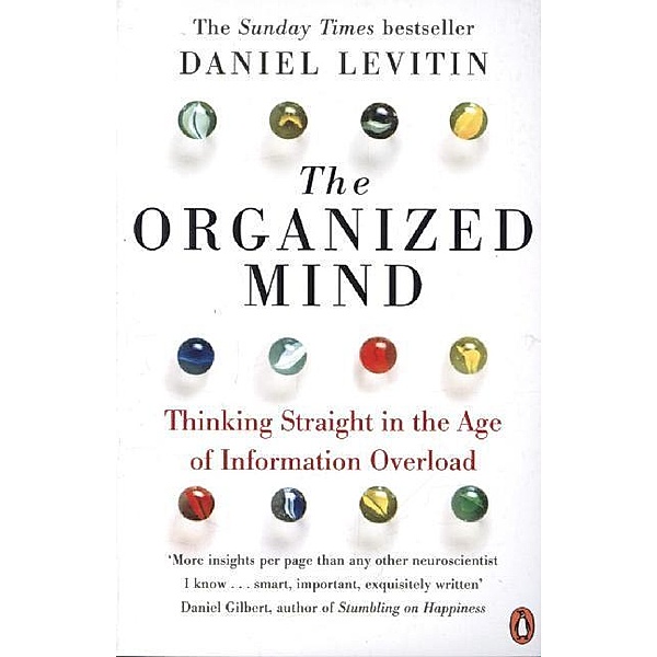 The Organized Mind, Daniel J. Levitin