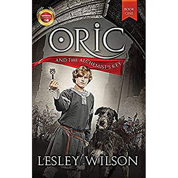 The Oric Trilogy: The Oric Trilogy: The Complete Series - Books 1-3 - suitable for teens, young adults and adults, Lesley Wilson