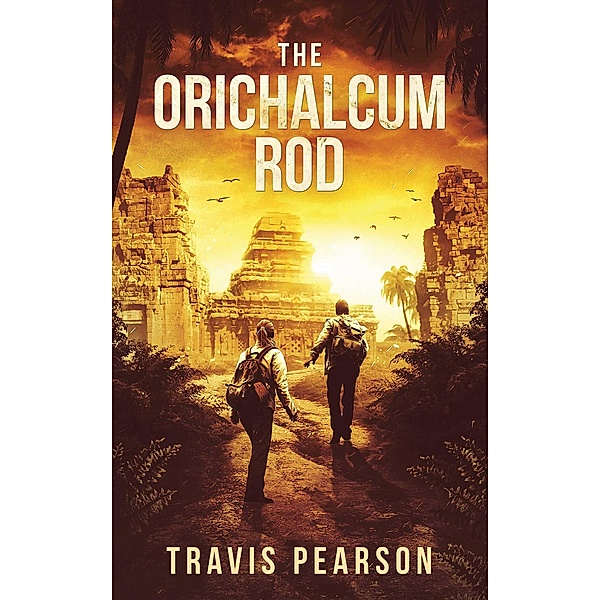 The Orichalcum Rod / Travis Pearson, Travis Pearson
