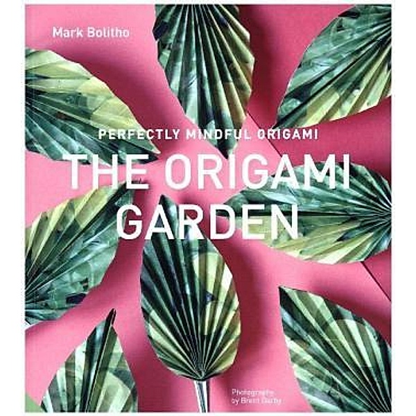 The Origami Garden, Mark Bolitho