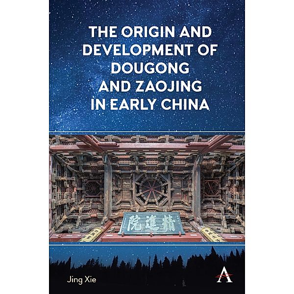 The Origin and Development of Dougong and Zaojing in Early China / Anthem Impact, Jing Xie