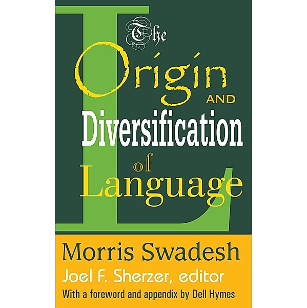 The Origin and Diversification of Language, Morris Swadesh