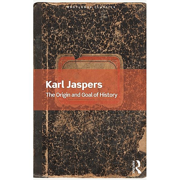 The Origin and Goal of History, Karl Jaspers