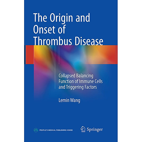 The Origin and Onset of Thrombus Disease, Lemin Wang