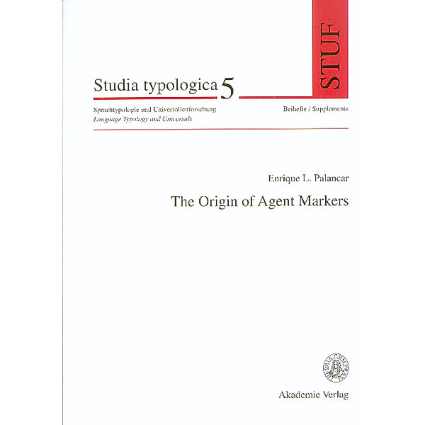 The Origin of Agent Markers, Enrique L. Palancar