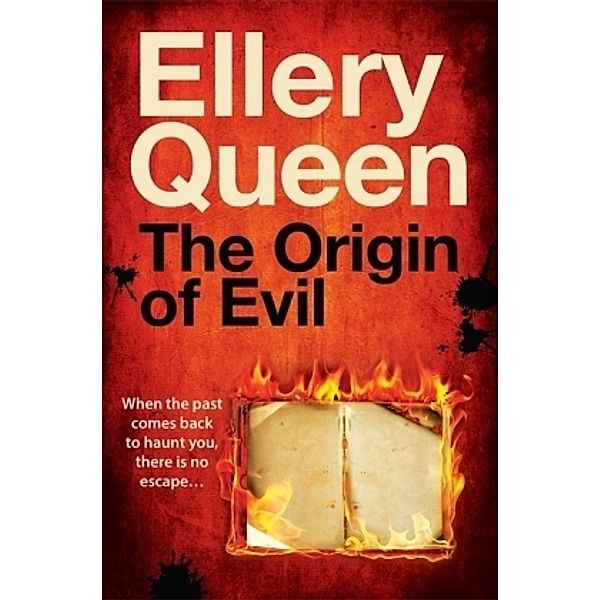 The Origin of Evil, Ellery Queen