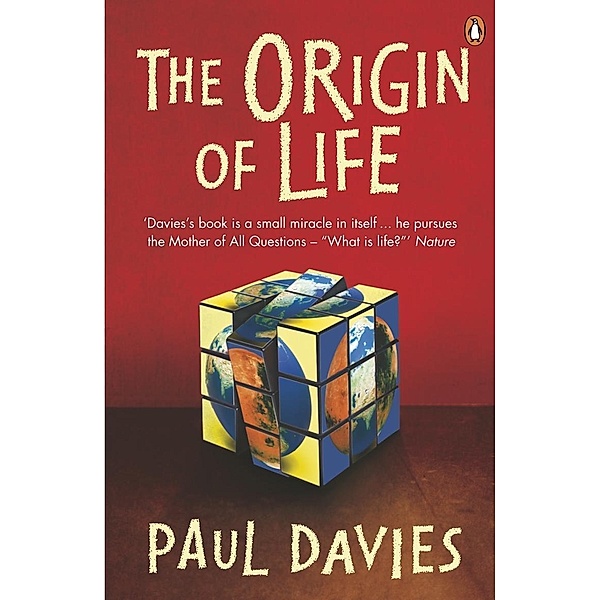 The Origin of Life, Paul Davies