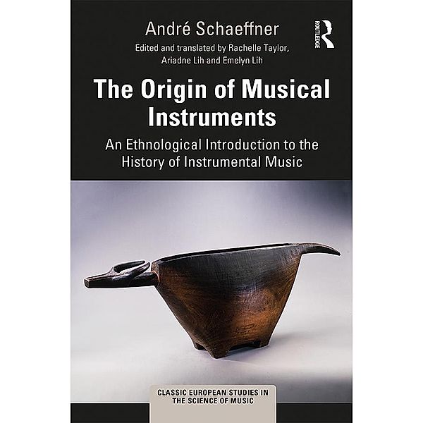 The Origin of Musical Instruments, André Schaeffner