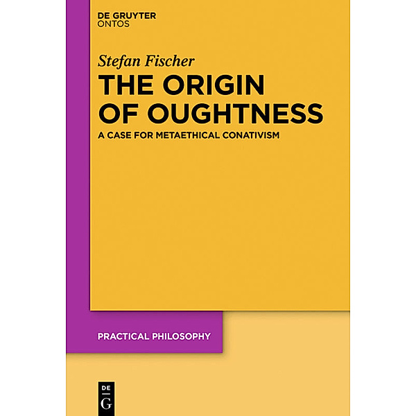 The Origin of Oughtness, Stefan Fischer