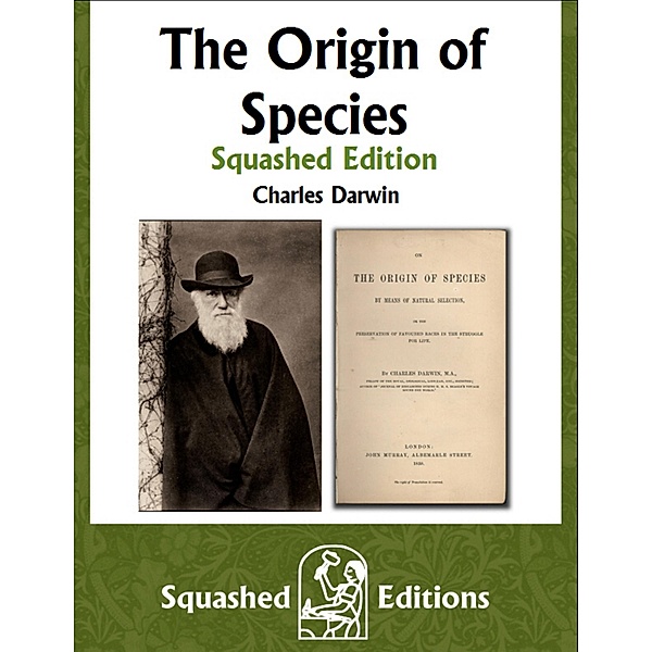 The Origin of Species (Squashed Edition), Charles Darwin