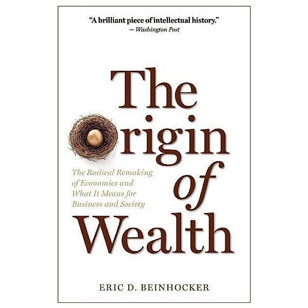 The Origin of Wealth, Eric D. Beinhocker