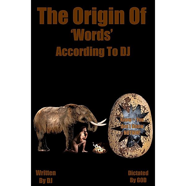 The Origin Of Words According To DJ, Dj