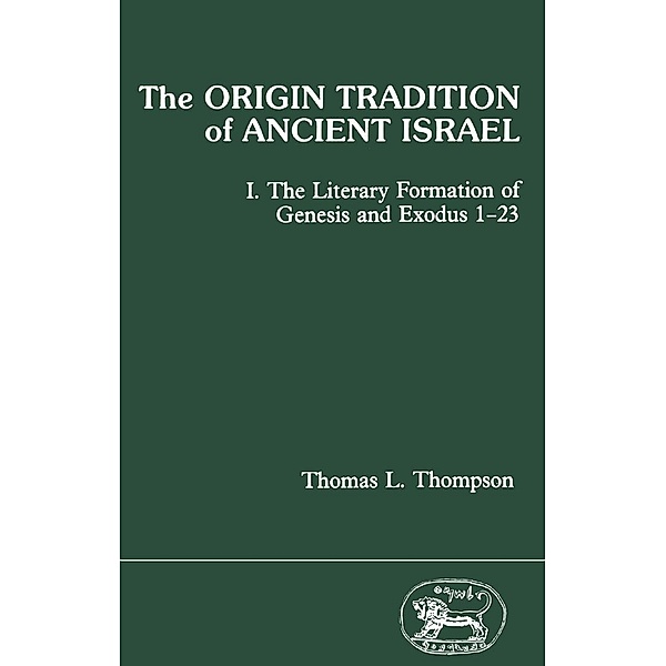 The Origin Tradition of Ancient Israel, Linda Thompson