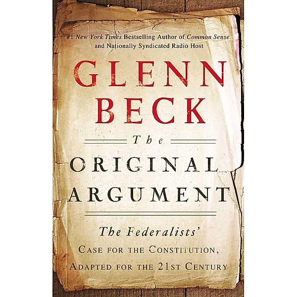 The Original Argument, Glenn Beck
