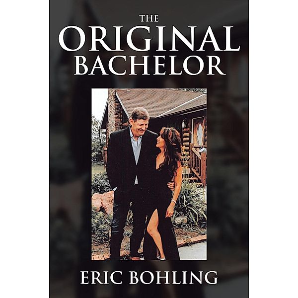 The Original Bachelor, Eric Bohling