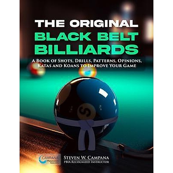 The Original Black Belt Billiards, Steven W. Campana