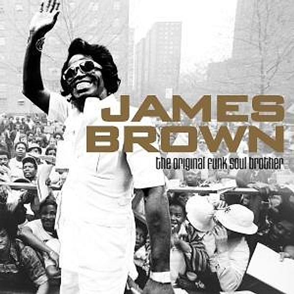 The Original Funk Soul Brother Ii, James Brown