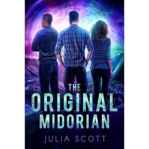 The Original Midorian (The Mirror Souls Trilogy, #3) / The Mirror Souls Trilogy, Julia Scott