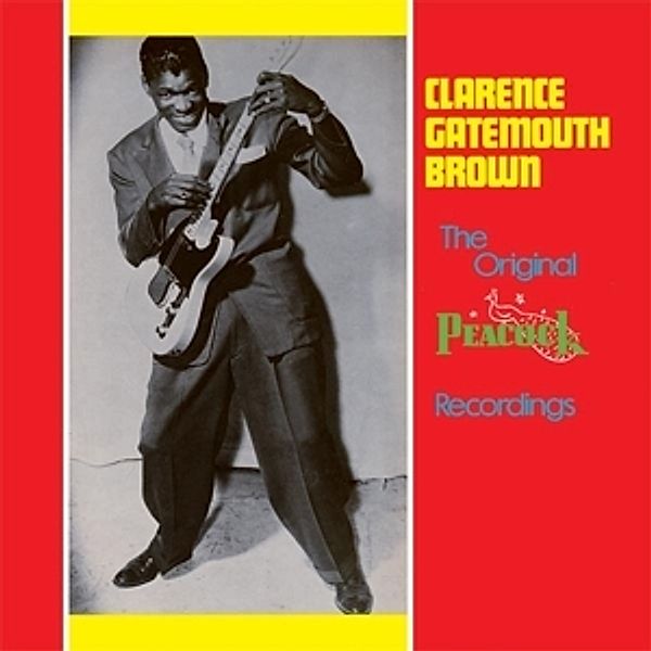 The Original Peacock Recordings (Vinyl), Clarence Gatemouth Brown