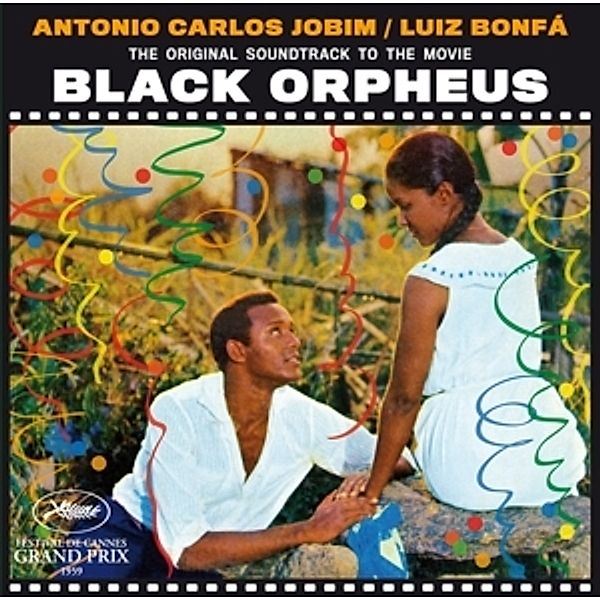 The Original Soundtrack To The Movie Black Orpheus, Antonio Carlos Jobim, Luiz Bonfa