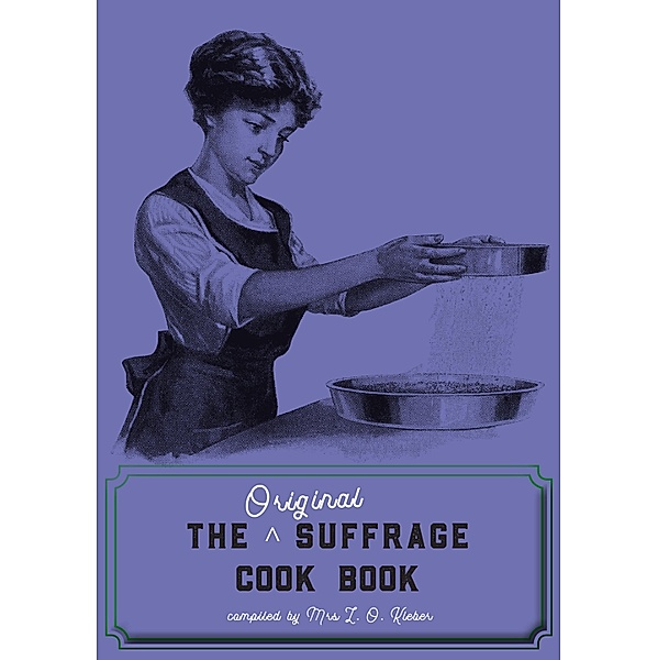 The Original Suffrage Cookbook, Cheryl Robson