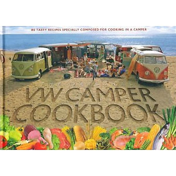 The Original VW Camper Cookbook, Steve Rooker, Susanne Rooker, Lennart Hannu