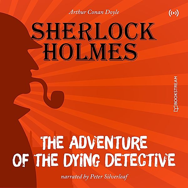 The Originals: The Adventure of the Dying Detective, Arthur Conan Doyle