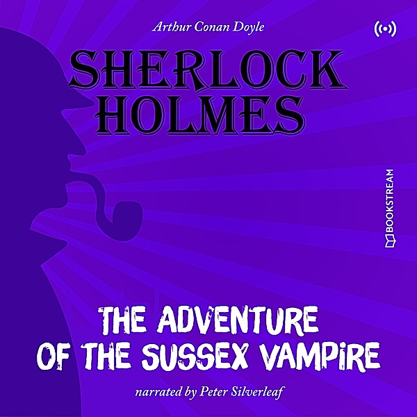 The Originals: The Adventure of the Sussex Vampire, Arthur Conan Doyle