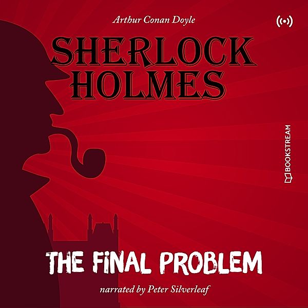 The Originals: The Final Problem, Arthur Conan Doyle