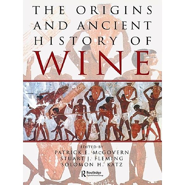The Origins and Ancient History of Wine
