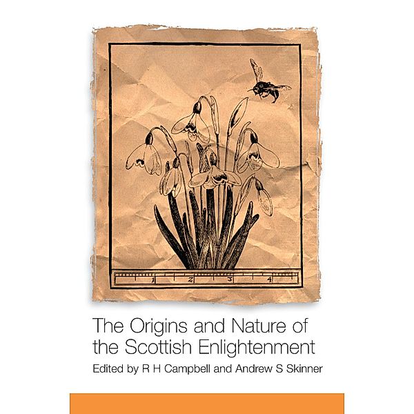 The Origins and Nature of the Scottish Enlightenment, R. H. Campbell