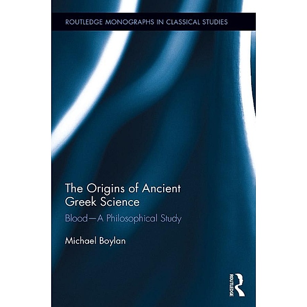 The Origins of Ancient Greek Science, Michael Boylan