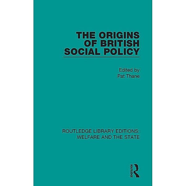 The Origins of British Social Policy